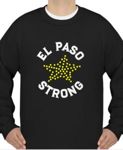 elpaso strong sweatshirt