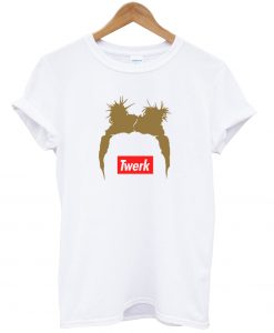 twerk tshirt
