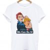 we can do it anti-trump t shirt