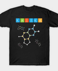 Aaliyah Shirt Science Joke Shirt Gift For Scientists T-Shirt