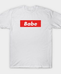 Babe Supreme T-Shirt