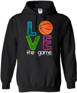 Basketball Love The Game Hoodie