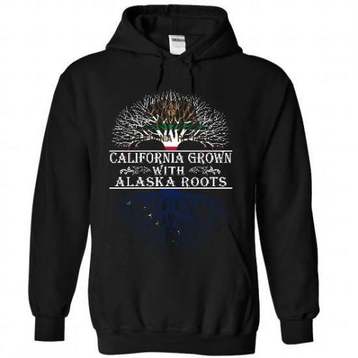 California grown with Alaska roots Hoodie