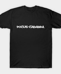 POCUS-CADABRA T-Shirt