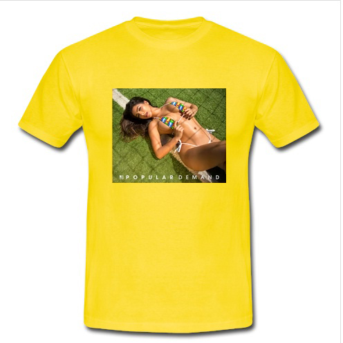 Popular Demand t shirt