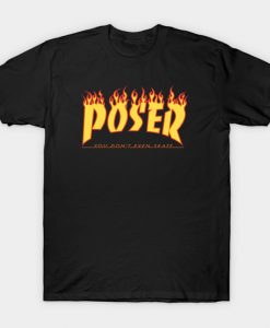 Poser T-Shirt