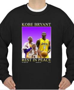 Rip Kobe Bryant rest in peace we miss you sweatshirt4