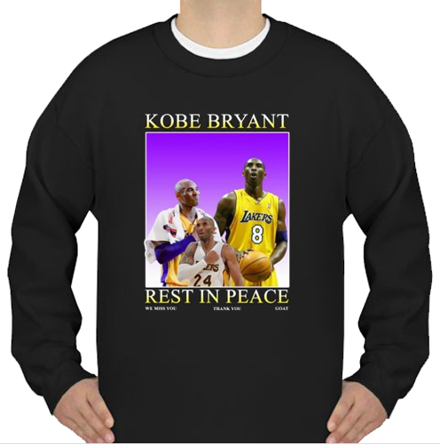 Rip Kobe Bryant rest in peace we miss you sweatshirt4