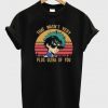That Wasn’t Very Plus Ultra Of You T-Shirt