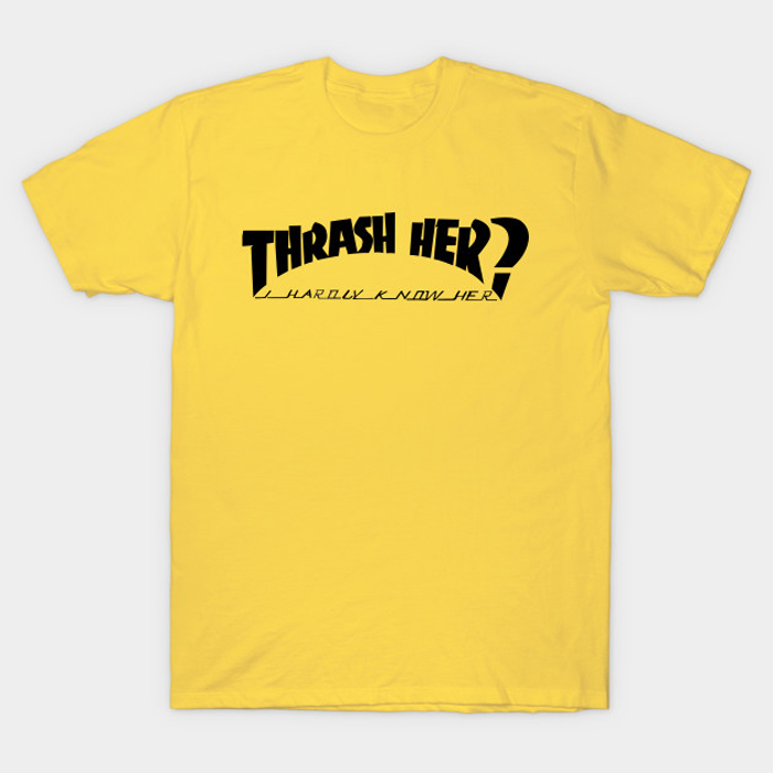 Thrasher Basic Thrash Her t shirt