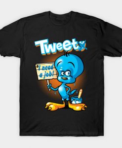 Tweet for job T-Shirt