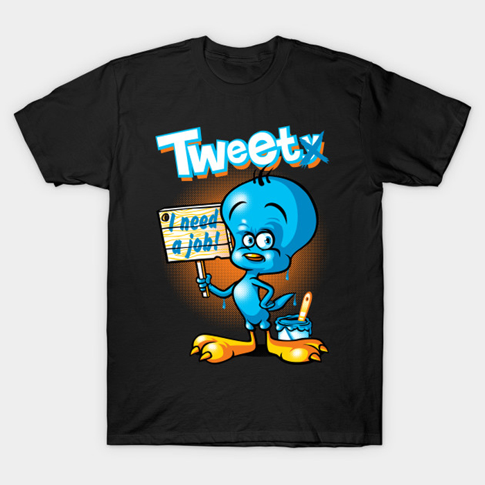 Tweet for job T-Shirt