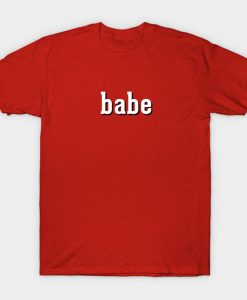 babe T-Shirt