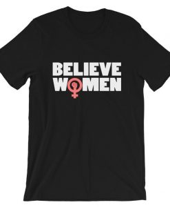 Believe Women t shirt