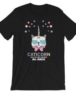 CATICORN Half Cat Half Unicorn All Magic t shirt