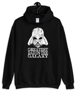 Greatest Dad In The Galaxy Hoodie