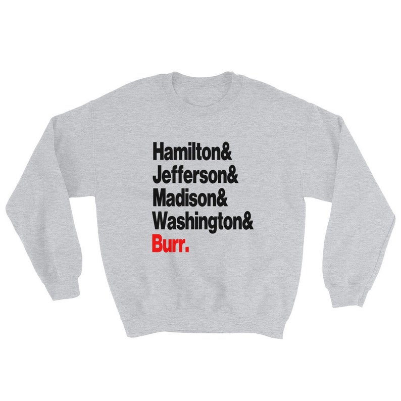Hamilton Roll Call sweatshirt
