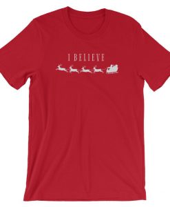 I Believe Christmas Tshirt