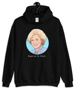 The Golden Girls – Back In St. Olaf Hoodie