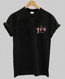 beyoutiful t shirt