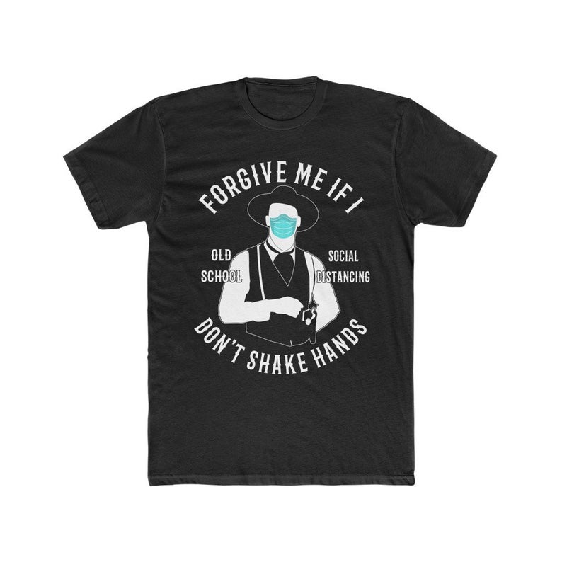Forgive Me If I Don't Shake Hands Old School Social Distancing T-Shirt
