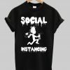 Rick And Morty Social distancing Coronavirus shirt