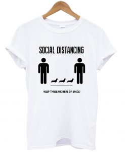 Social Distancing Dachshund T-shirt