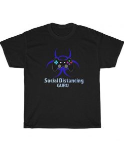 Social Distancing Guru Gaming Master Tshirt