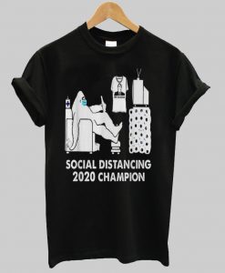 social distancing 2020 champion shirt