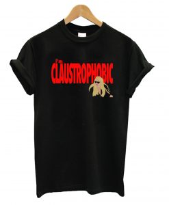 Gemma Collins I m Claustrophobic 88 T shirt