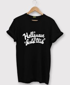 Hellawave Girls T-Shirt