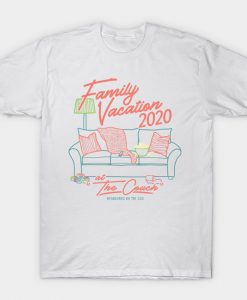 Family Staycation T-Shirt