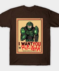 I Want YOU to RIP AND TEAR t shirt