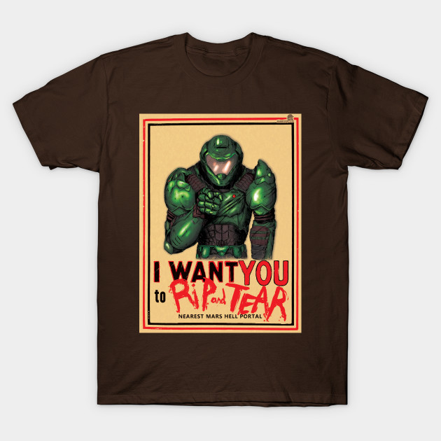 I Want YOU to RIP AND TEAR t shirt