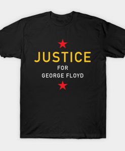 Justice for George Floyd T-Shirt