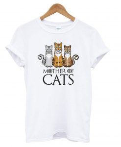 Mother Of Cats T shirt