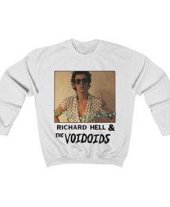 Richard Hell and the Voidoids Blank Generation Unisex Sweatshirt