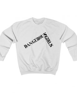 Dangerous Girls Unisex Crewneck Sweatshirt