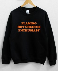 Flaming Hot Cheetos Enthusiast Sweatshirt