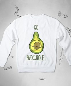 Go Avocuddle Avocado sweatshirt