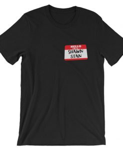 Hello, I’m A Shawn Stan Short-Sleeve Unisex T Shirt