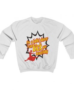 Kick You Sweatshirt