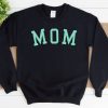 Mom Sweatshirt