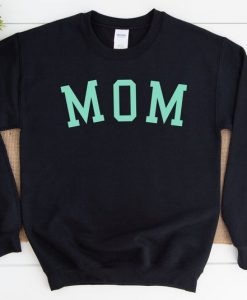 Mom Sweatshirt