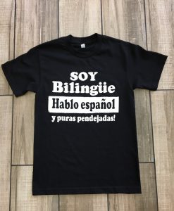 Soy Bilingue T Shirt