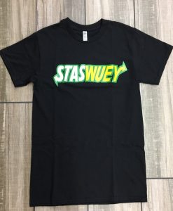 Stas Wuey T Shirt