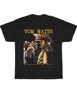 Tom Waits The Heart of Saturday Night T Shirt