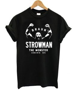 Braun Strowman t shirt