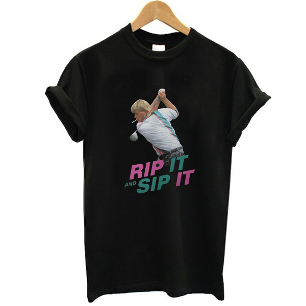 John Daly Rip It And Sip It t shirt
