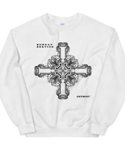 Kanye Jesus Is King Detroit Cross Sunday Service Sweatshirt